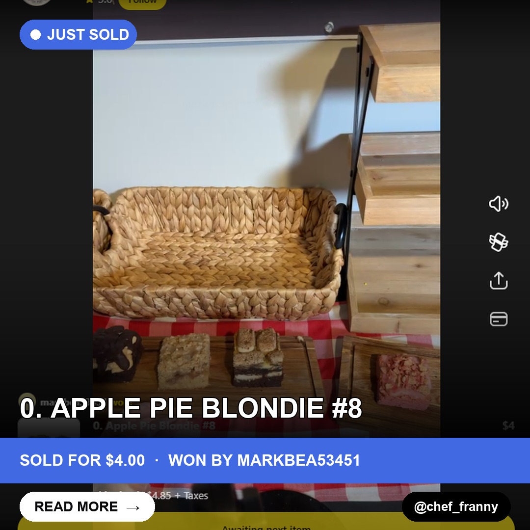 SOLD! Chef Franny's Apple Pie Blondie Wins Hearts and Bids