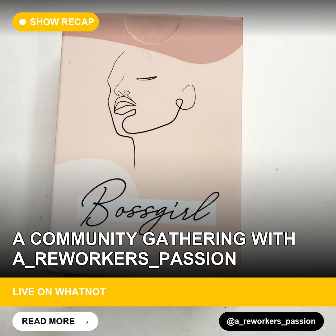 A Community Gathering with a_reworkers_passion