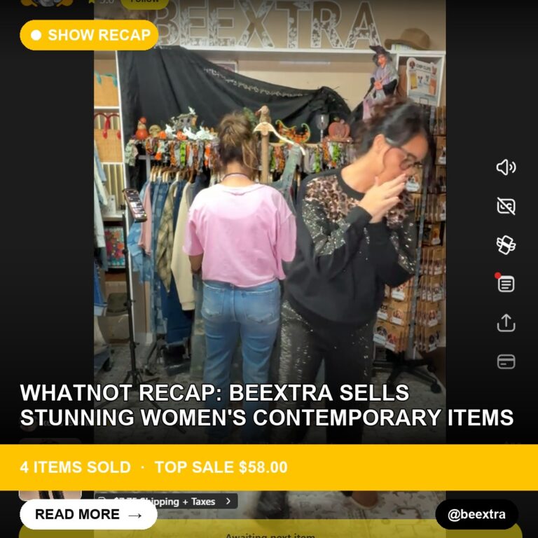 Whatnot Recap: beextra Sells Stunning Women's Contemporary Items