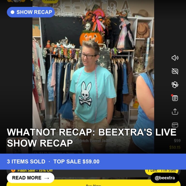 Whatnot Recap: beextra's Live Show Recap