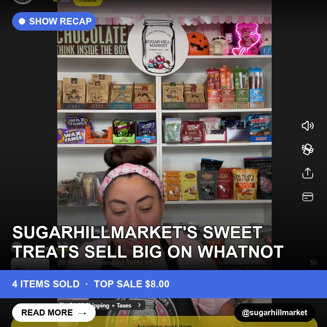 Sugarhillmarket's Sweet Treats Sell Big on Whatnot