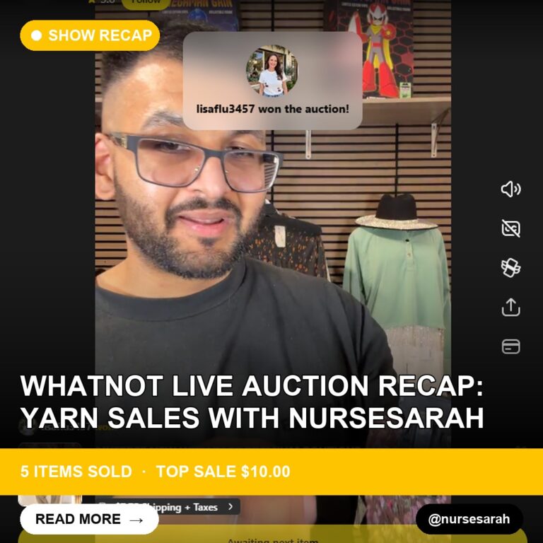 Whatnot Live Auction Recap: Yarn Sales with NurseSarah
