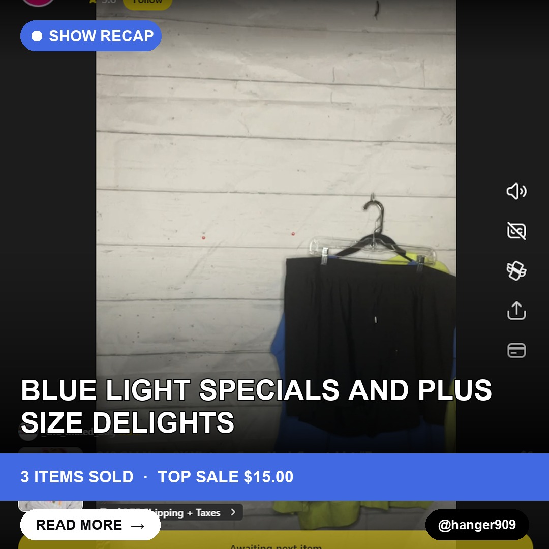 Blue Light Specials and Plus Size Delights